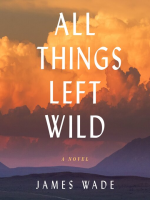 All_Things_Left_Wild
